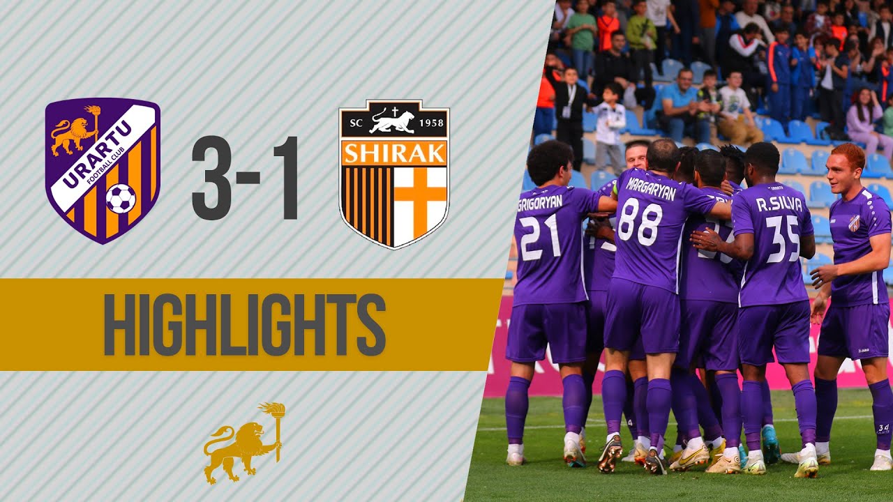 APL, Matchday 29. Urartu FC - FC Shirak 3-1. Full Highlights