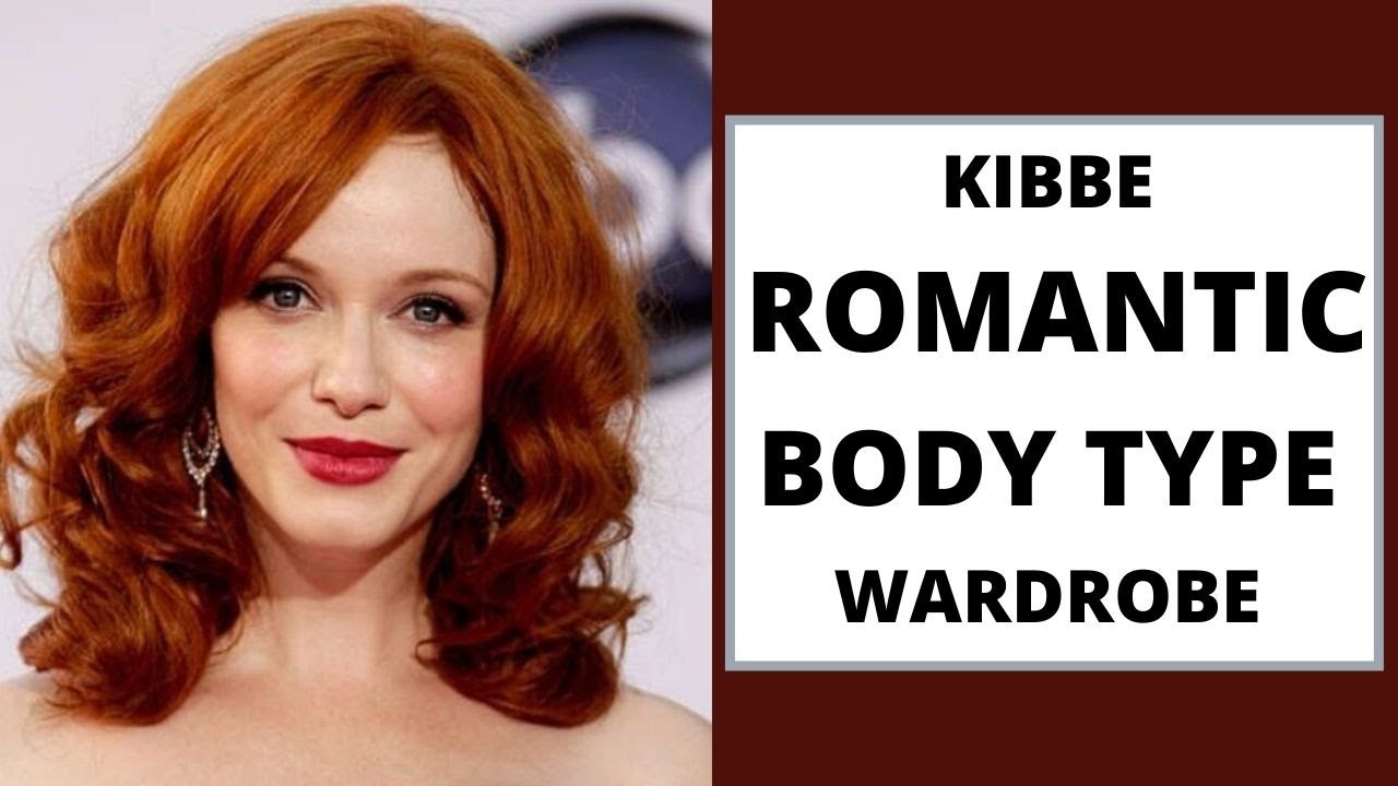 KIBBE ROMANTIC BODY TYPE CLOTHES, STYLE AND MAKEUP
