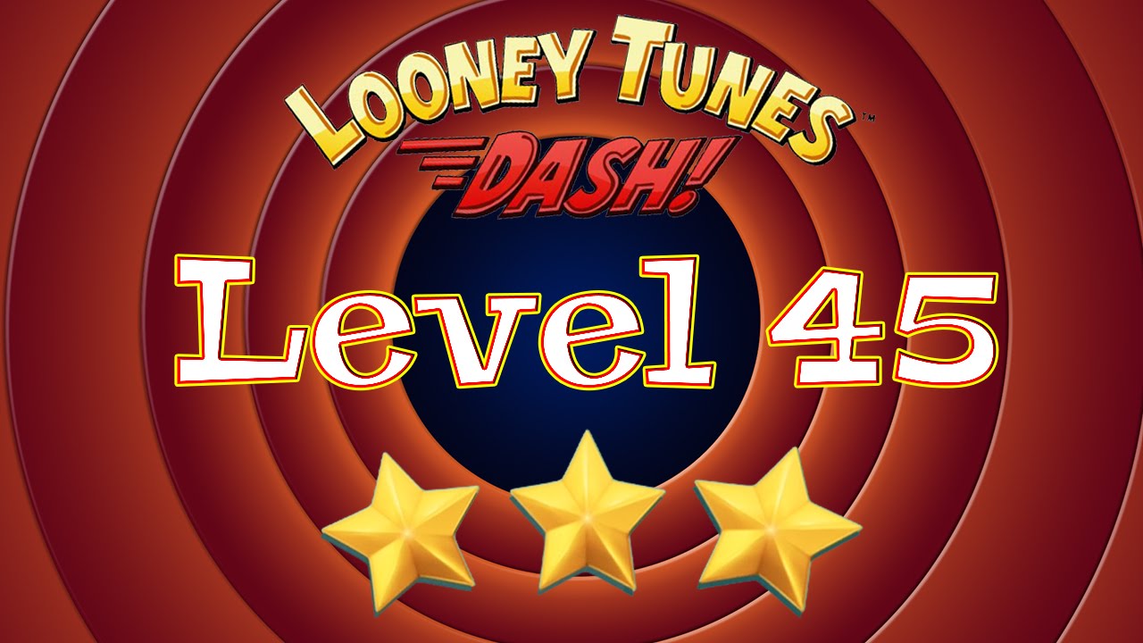 Looney Tunes Dash - Level 45 - 3 Stars