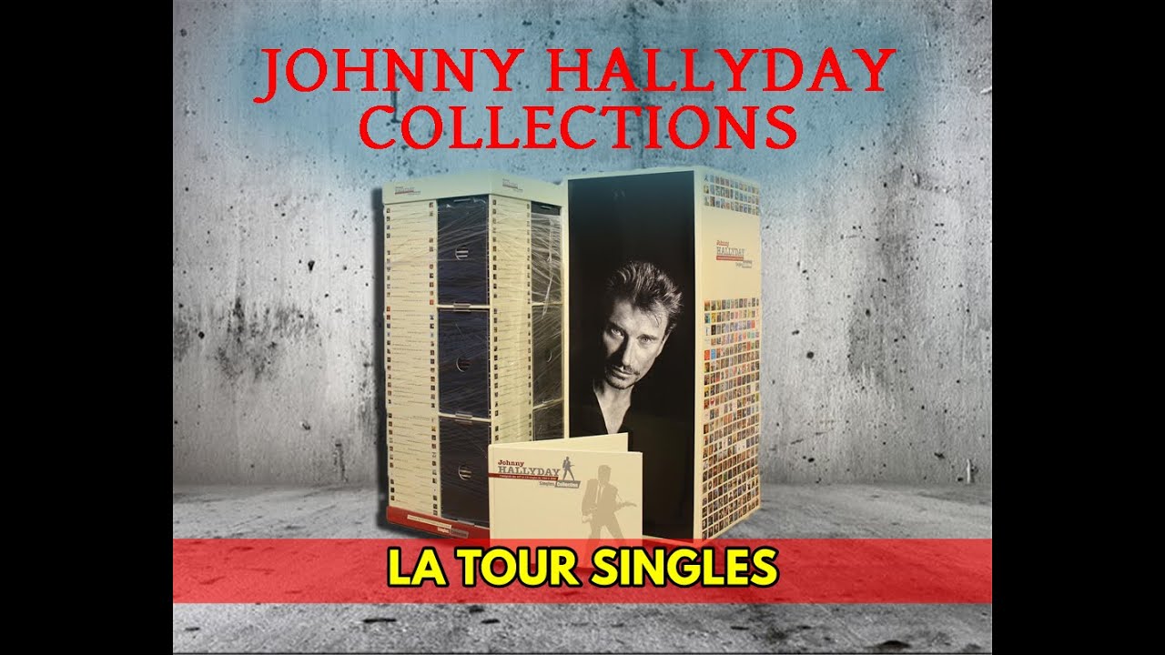 Johnny Hallyday Collections - La tour singles