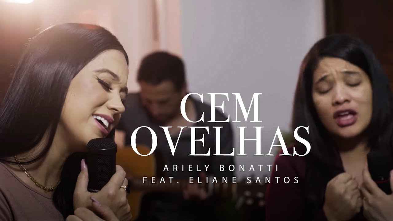 Cem Ovelhas - Ariely Bonatti feat. Eliane Santos | COVER  Ozéias de Paula