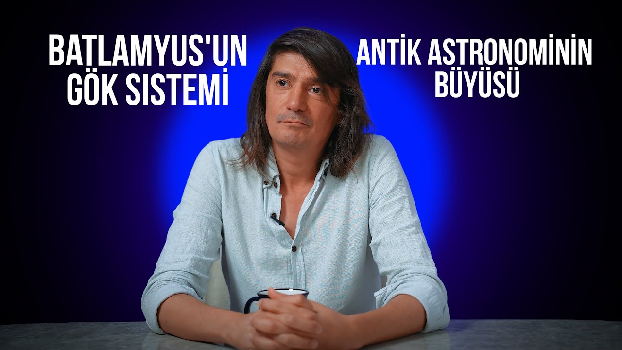 Batlamyus'un G&ouml;k Sistemi: Antik Astronominin B&uuml;y&uuml;s&uuml; (Bilim Tarihi-2)