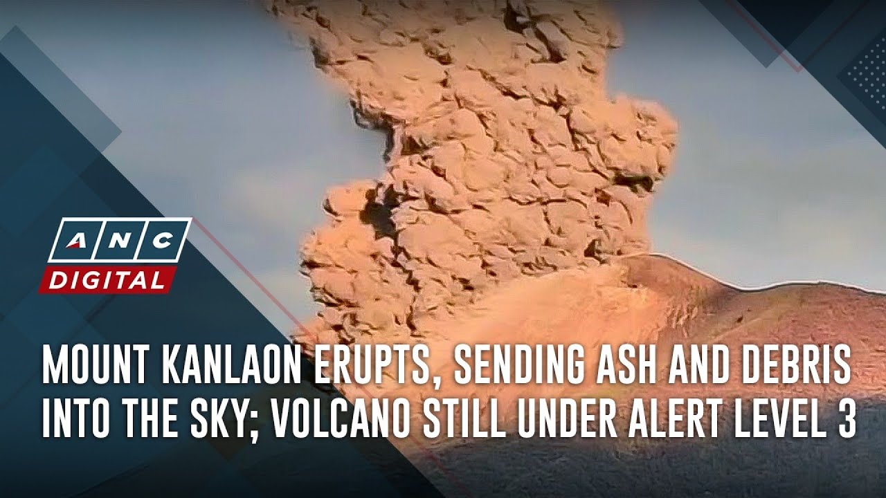 Mount Kanlaon erupts, sending ash and debris into the sky; volcano still under Alert Level 3 | ANC