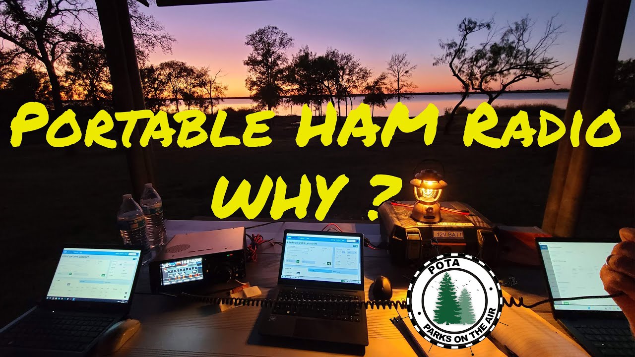 Why Portable HAM Radio?