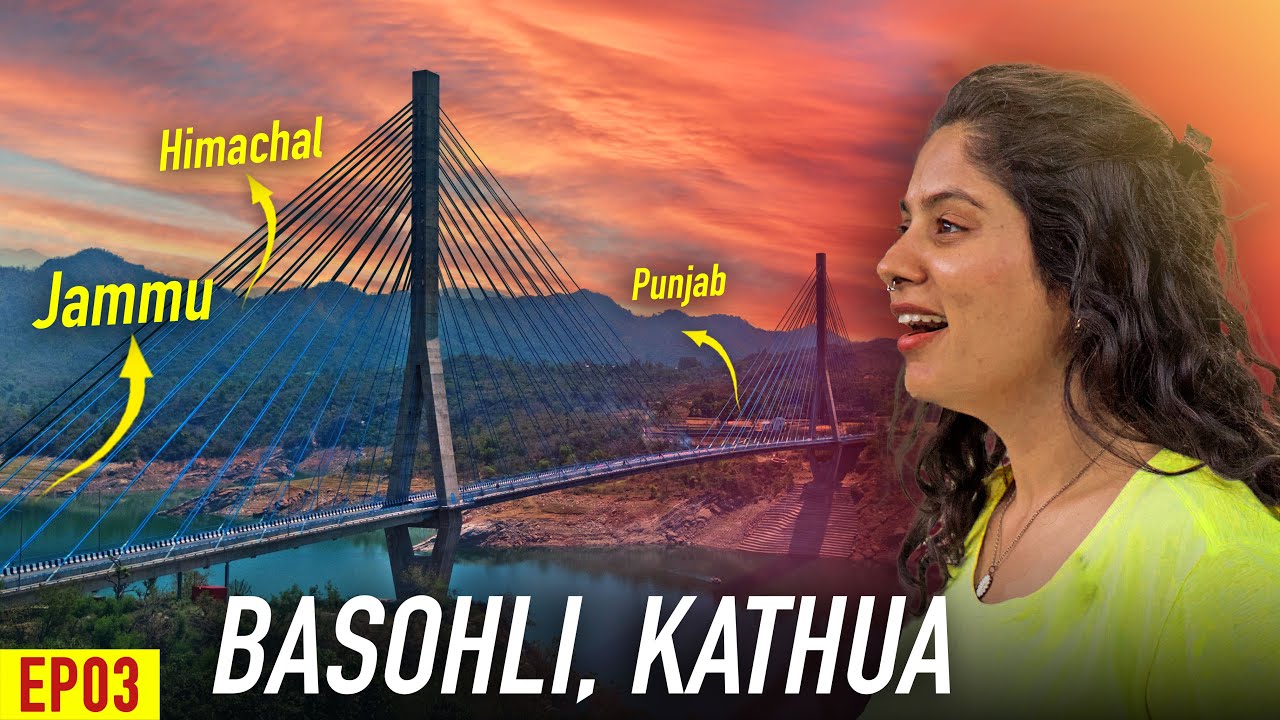 Discovering Kathua: Journey Through Basohli, Bani, Sarthal - Jammu's Hidden Gems