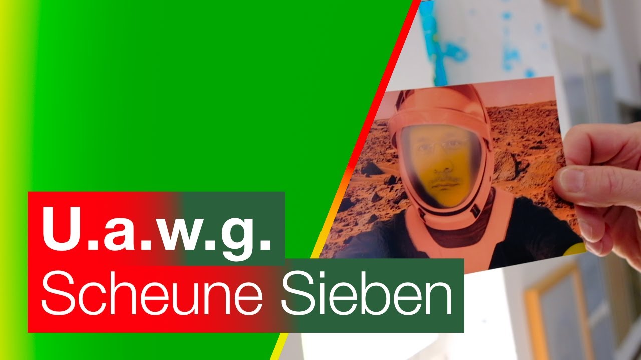 Scheune Sieben: »U.a.w.g.«