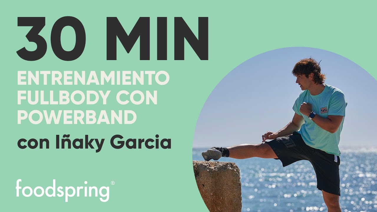 Entrenamiento cuerpo completo con Powerband | Iñaky García | foodspring®