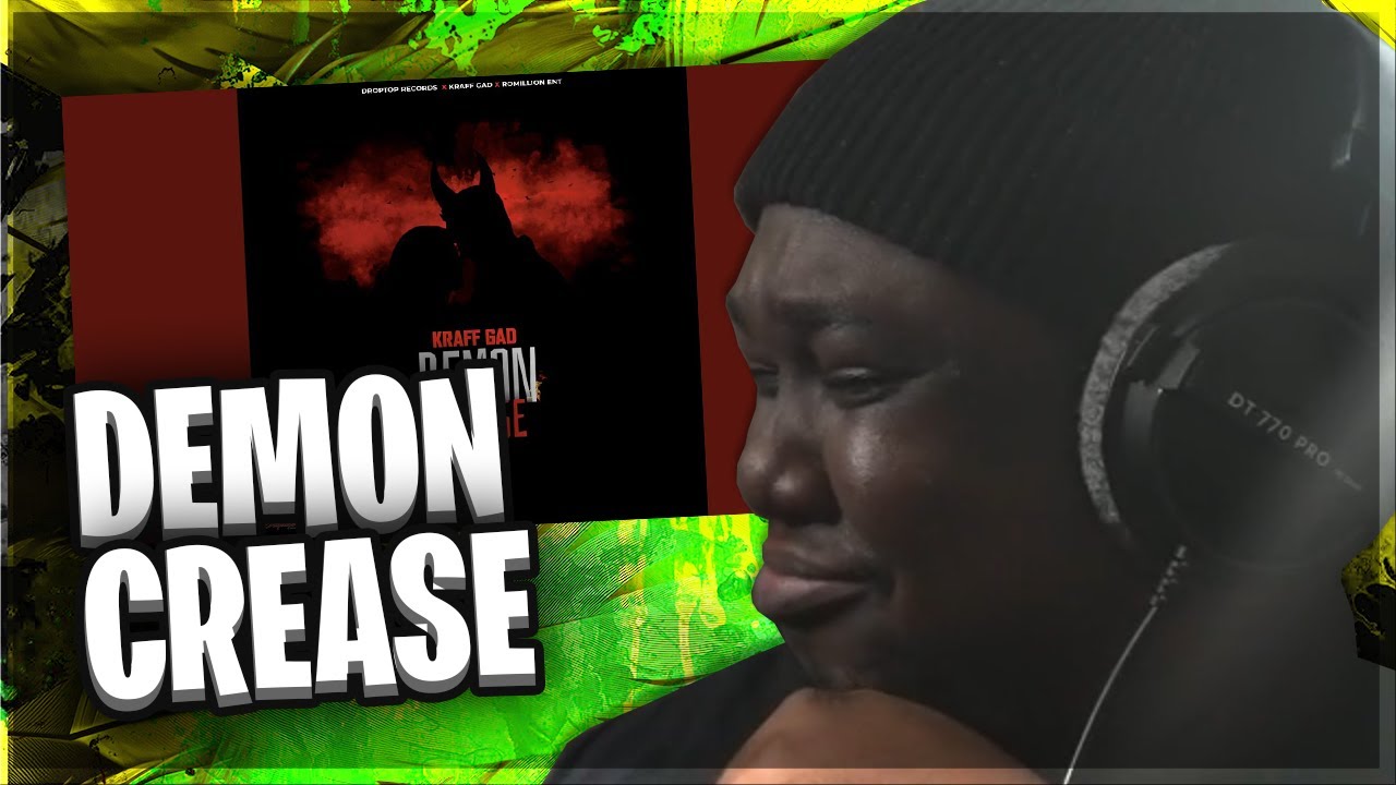 Kraff Gad -  Demon Crease (REACTION)