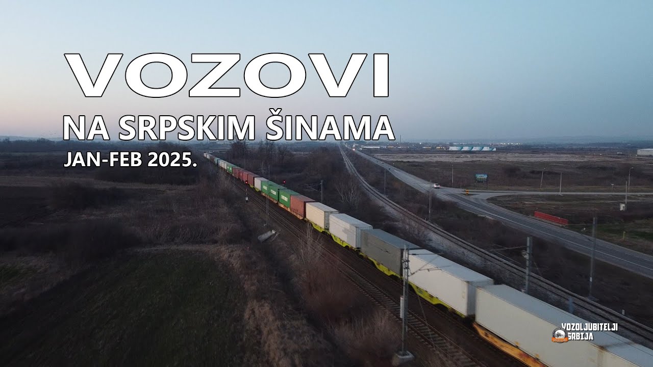 #179/25 | VOZOVI NA SRPSKIM ŠINAMA | JAN-FEB 2025