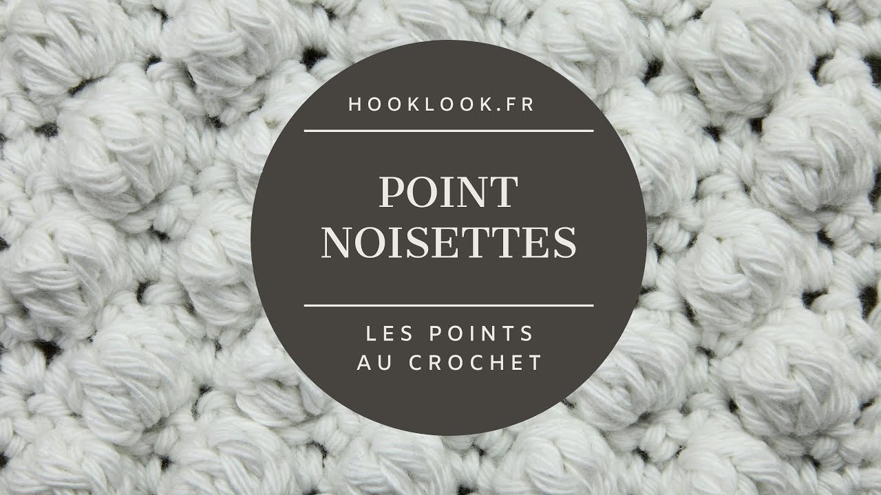 Le point noisettes au crochet