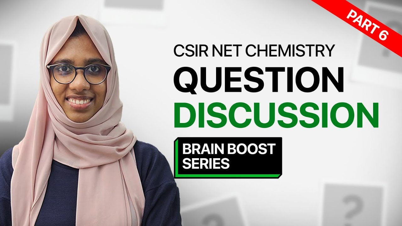 CSIR NET Chemistry Most Repeated PYQs | CSIR NET Exam | Dec 2025 | Brain Boost Series - Part -6