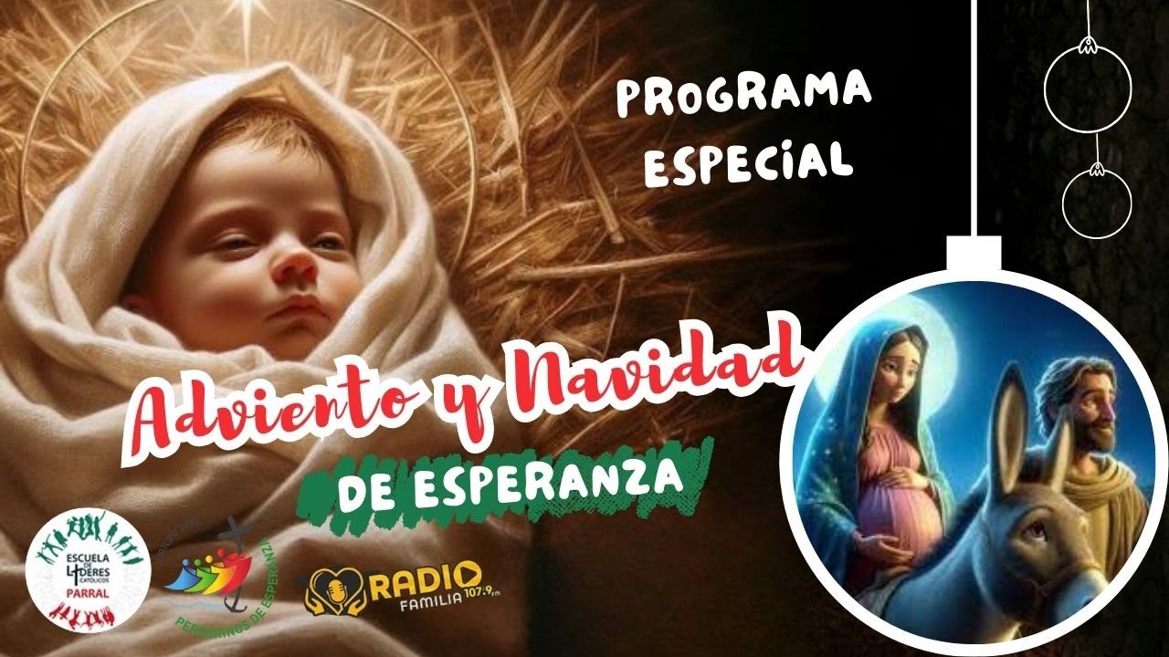Programa especial: Adviento y Navidad con esperanza