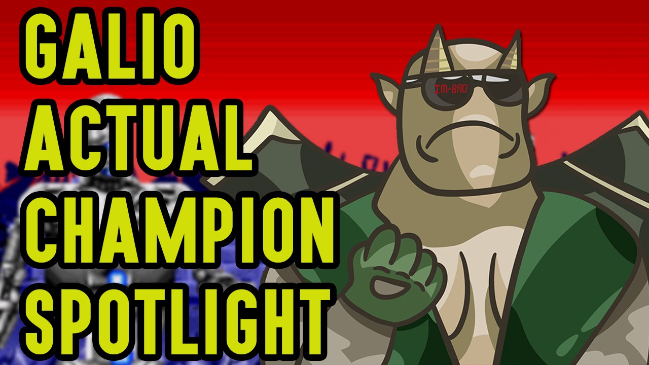 Galio ACTUAL Champion Spotlight