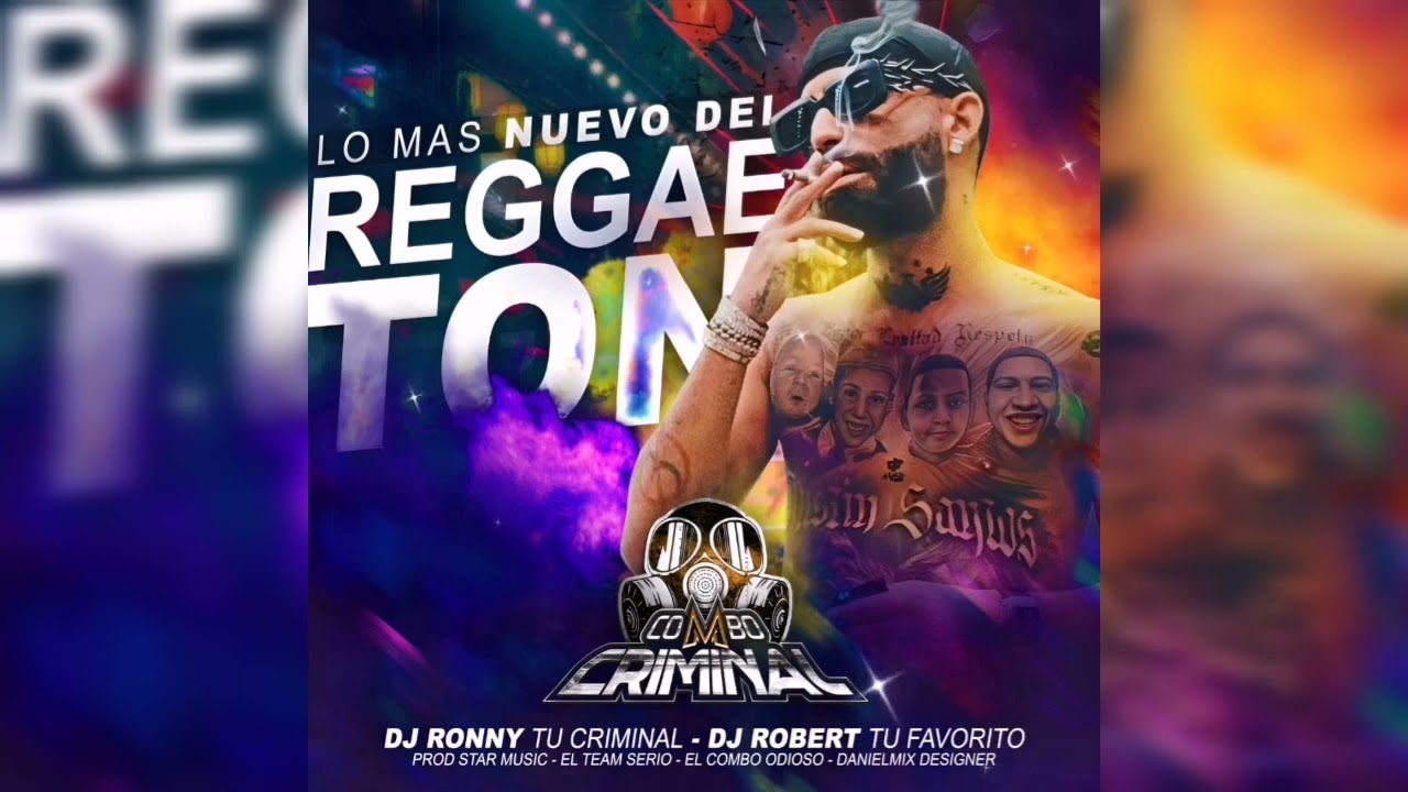 Lo mas nuevo del Reggaeton 2024 - El Combo Criminal - Dj Ronny & Dj Robert🎧🔥