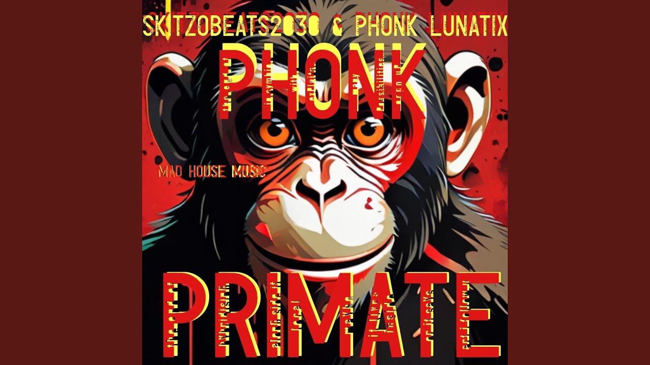 Phonk Primate