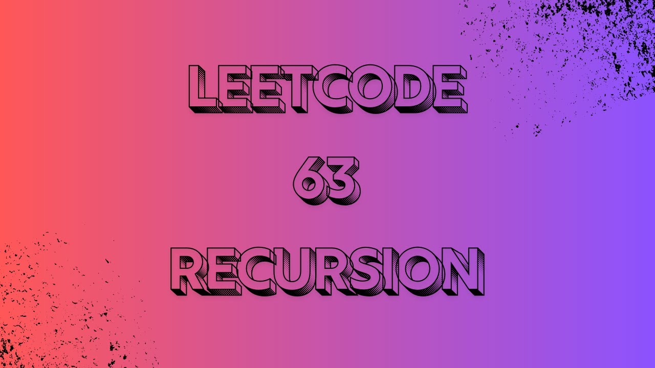 Leetcode 63 | DSA | Golang