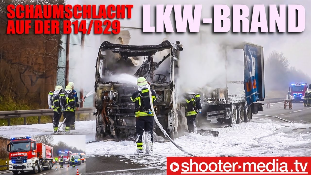 🔥  LKW in Vollbrand  🔥 | 🚒  Schaumschlacht auf der B14/B29  🚒 | Vollsperrung