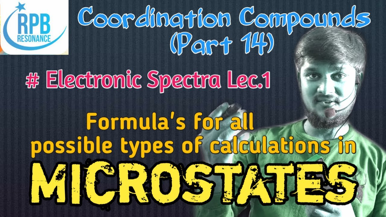 Caluclation of Microstates ( All possible types of problems in inorganic chemistry )