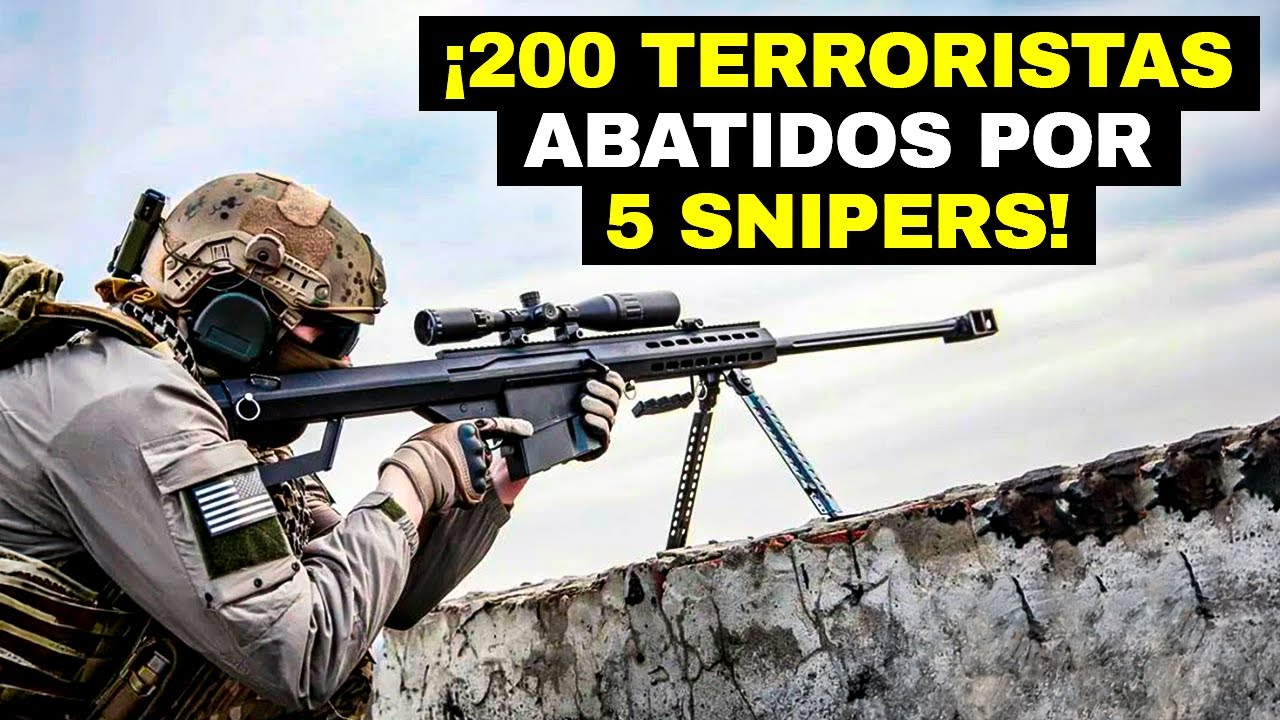 As&iacute; fueron CAZADOS 200 TERRORlSTAS por 5 FRANCOTIRADORES de EE.UU