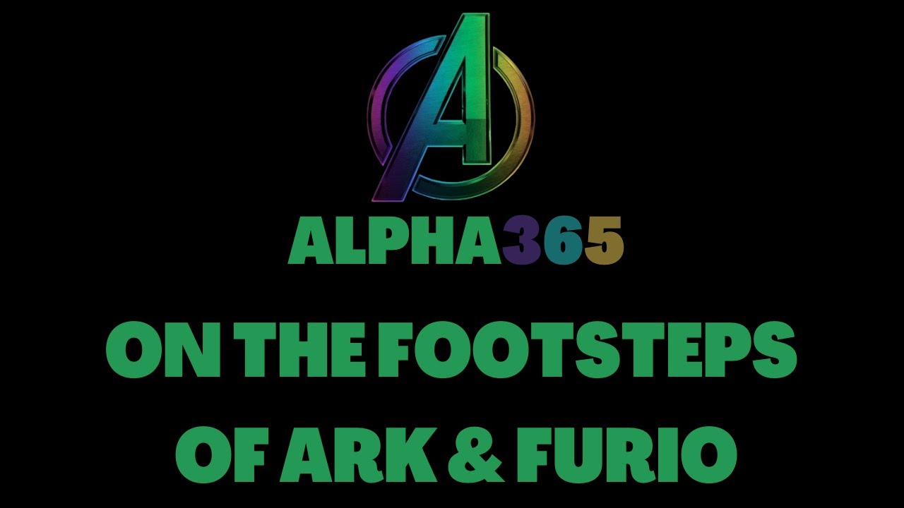 ALPHA365 - ON THE FOOTSTEPS OF ARK FINANCE & FURIO | CRYPTO DEFI 2023