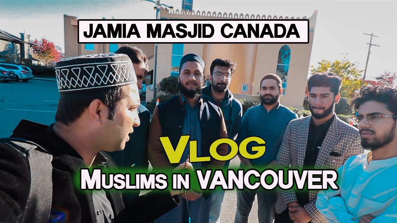 Jamia Masjid In Canada | Muslims Life In Canada | Pakistani Canadian Vlogger