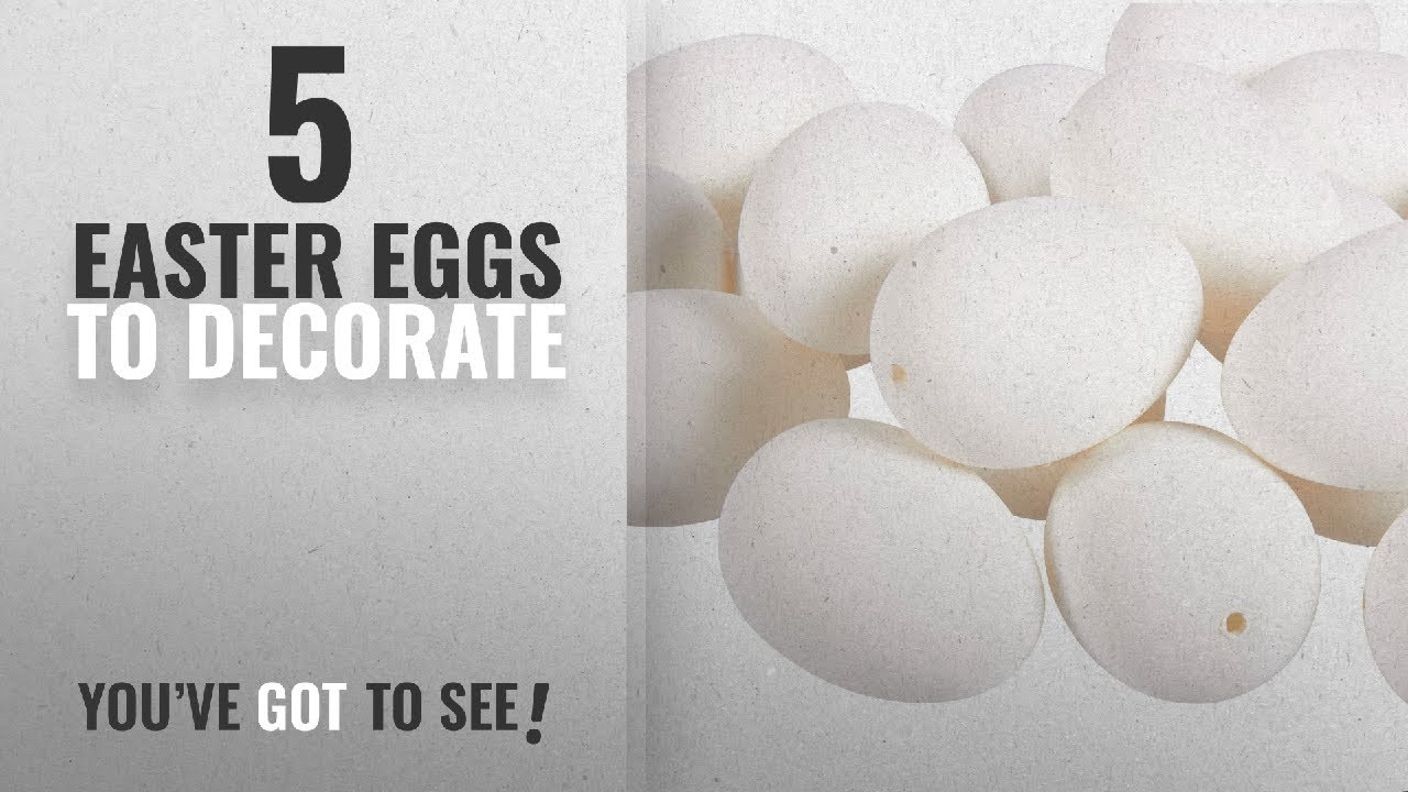 Top 10 Easter Eggs To Decorate [2018]: 48-Count Plastic Easter Eggs &ndash; Blank White Plastic Eggs for