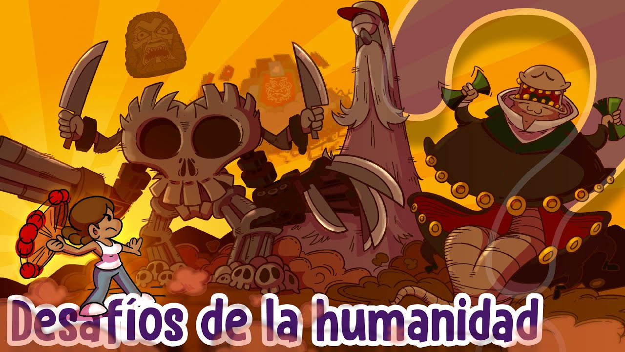 Los 6 Mayores Desafíos de la Humanidad