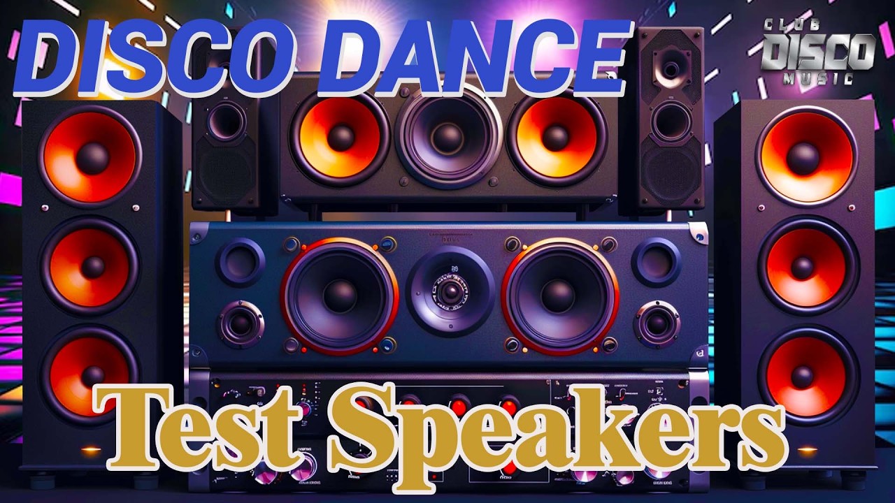 Best Of Disco Music 80s 90s - Say You'll Never-Music For Testing Disco Speakers From The 80s And 90s