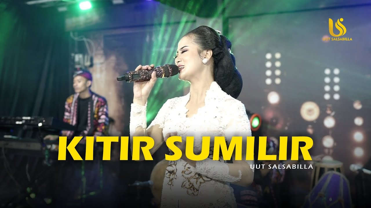 Kitir Sumilir - Uut Salsabilla (Cover)
