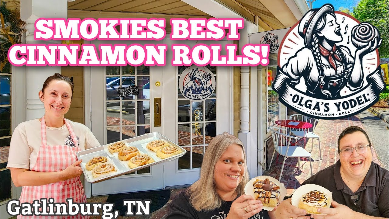 SMOKIES BEST! OLGAS YODEL CINNAMON ROLLS! BEST THING TO DO IN GATLINBURG! HIDDEN GEM! FRESH HOMEMADE