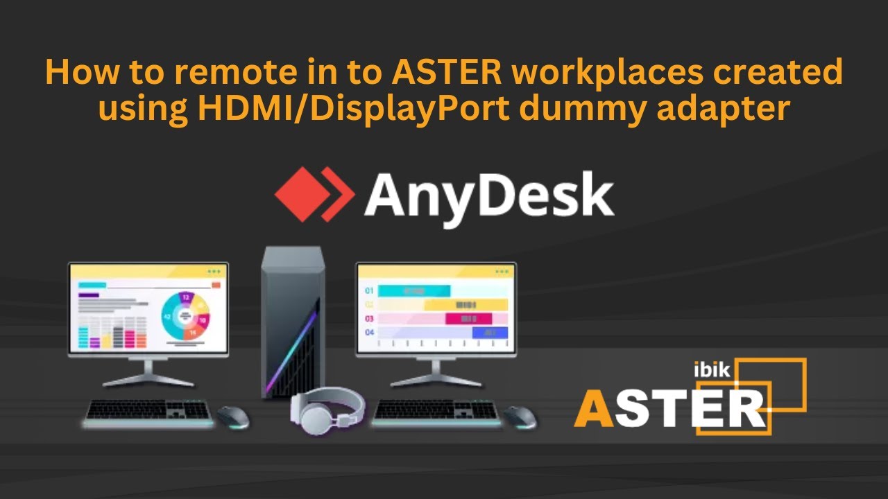 How to remote in to ASTER workplaces created using HDMI/DisplayPort dummy adapter