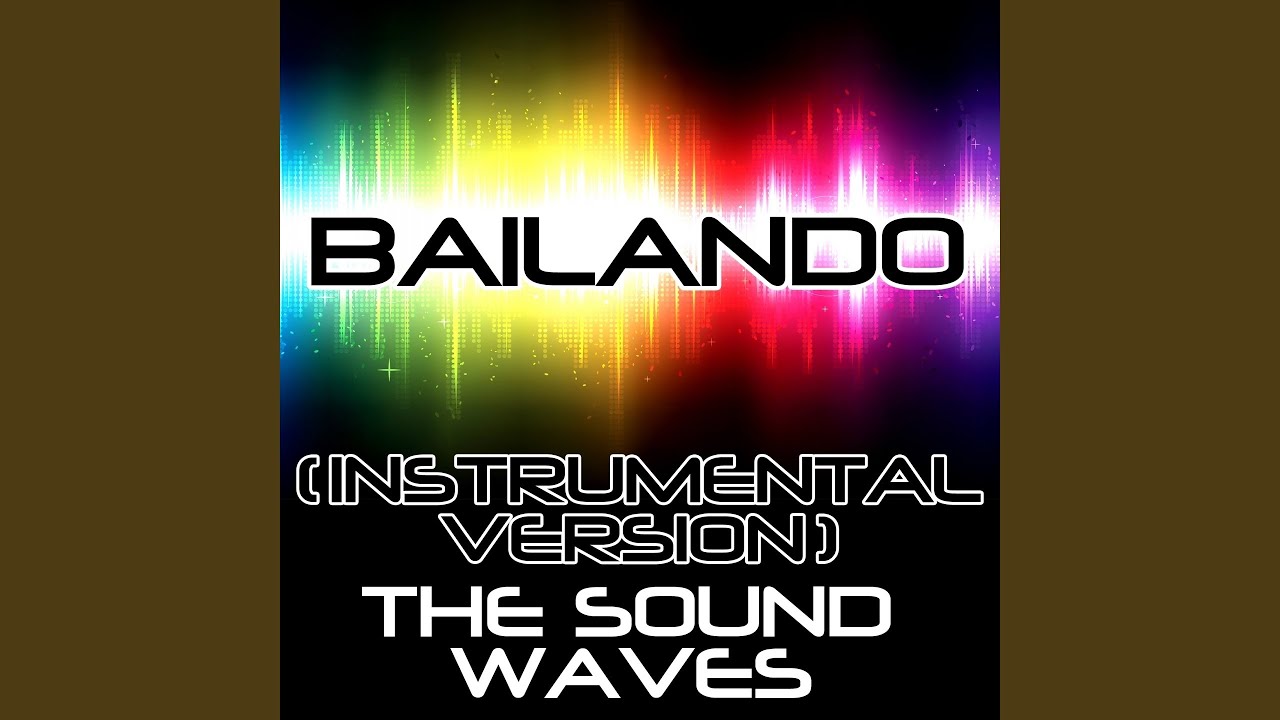 Bailando (Instrumental Version)