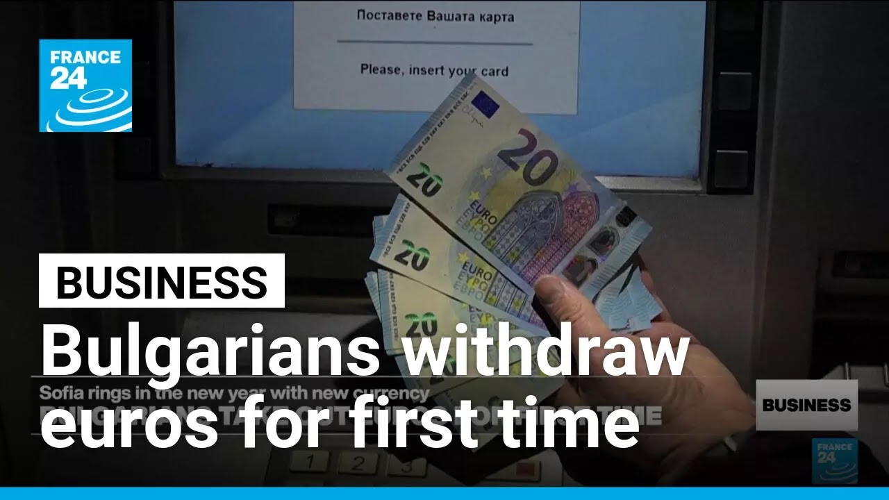 Bulgarians ring in the new year by withdrawing euros • FRANCE 24 English