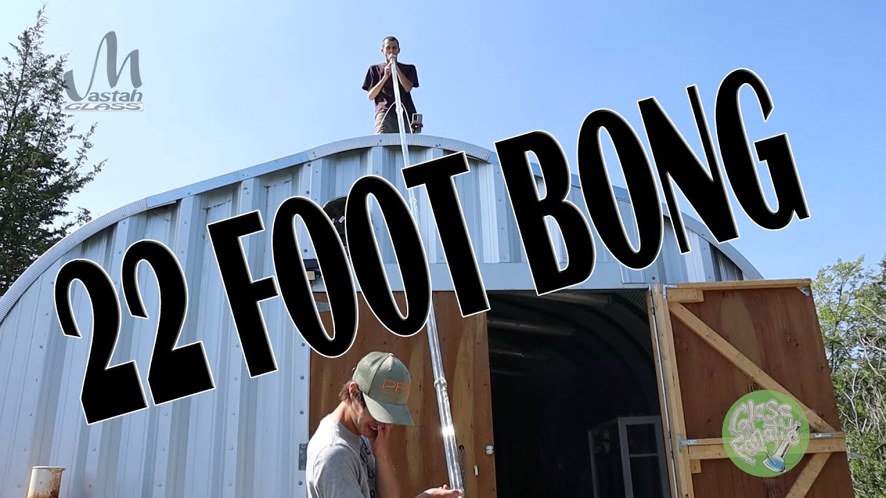 Smoking a 22 foot tall bong - worlds tallest?