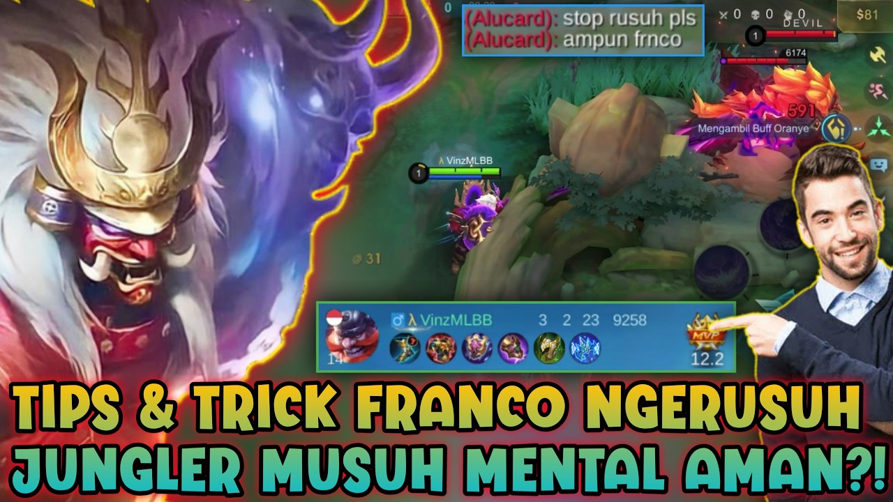 TIPS & TRICK MENGGUNAKAN HERO FRANCO DAN NGERUSUH JUNGLER MUSUH SAMPAI KENA MENTAL ABIS PARAH!