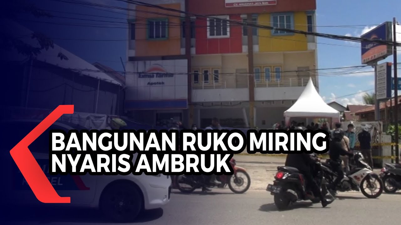 Bangunan Ruko Miring dan Nyaris Ambruk, Penghuni Sebelah Tidak Berani Masuk Rumah