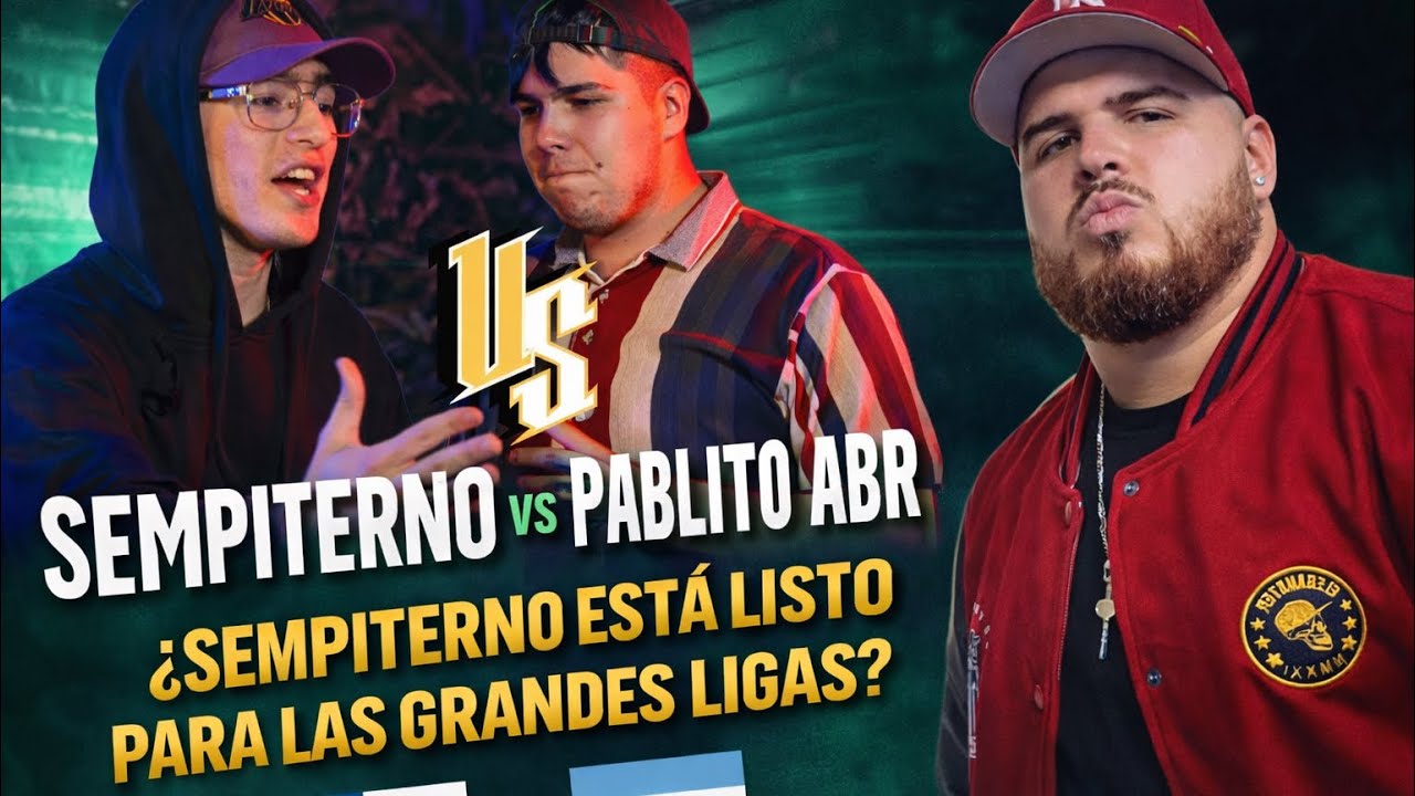 SEMPITERNO VS PABLITO ABR 🔥🔥🇨🇱🇦🇷 LA MEJOR PLUMA DE CHILE SE MIDE ANTE UN TOP DEL UNDER ARGENTINO 🔥