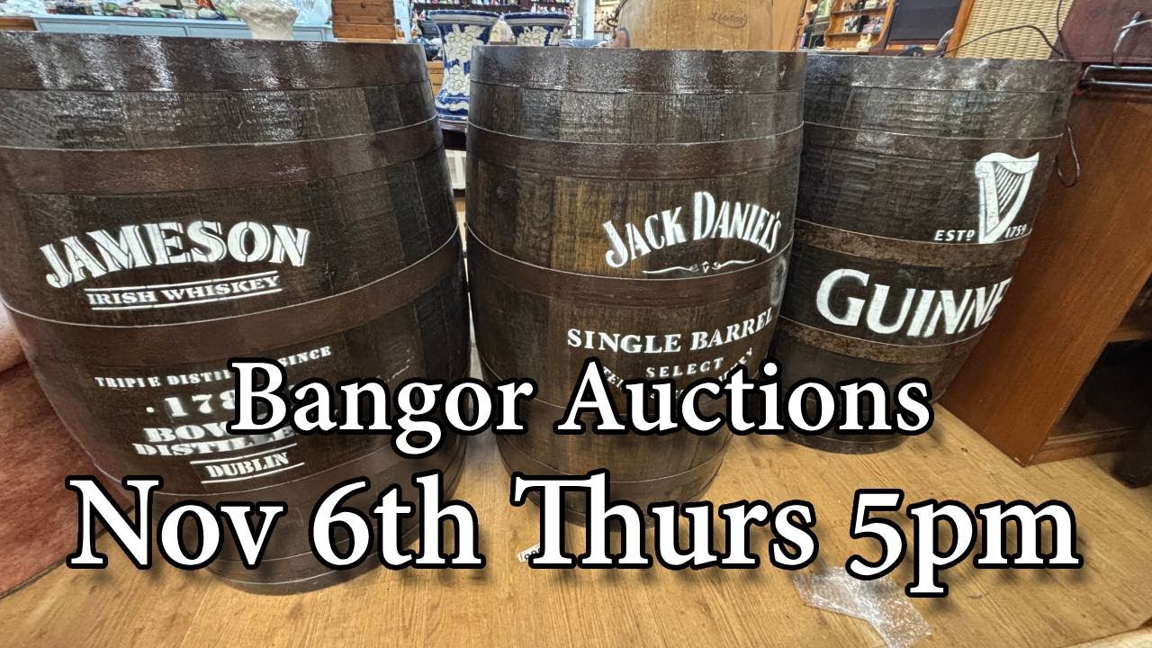 Bangor Auction Preview - November 6th - Thursday @ 5pm