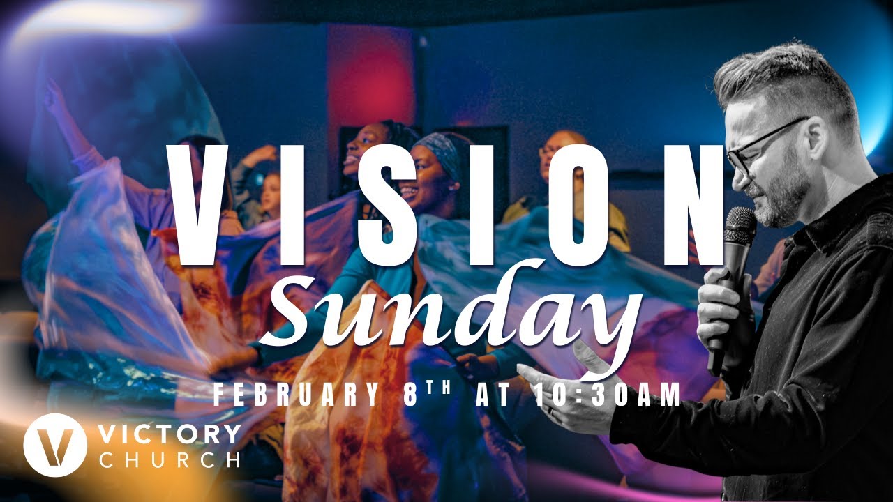 Vision Sunday | Pastor Alex