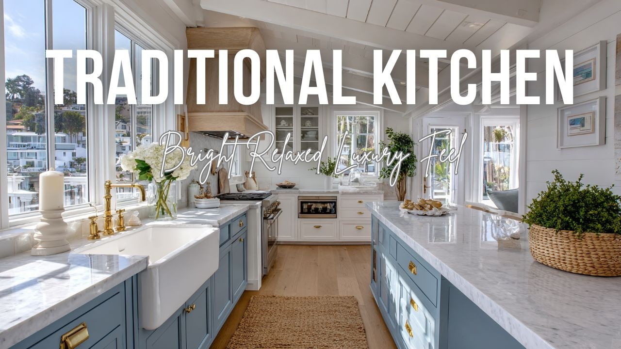 Coastal Traditional Kitchen Decor Ideas with Bright Relaxed Luxury Feel