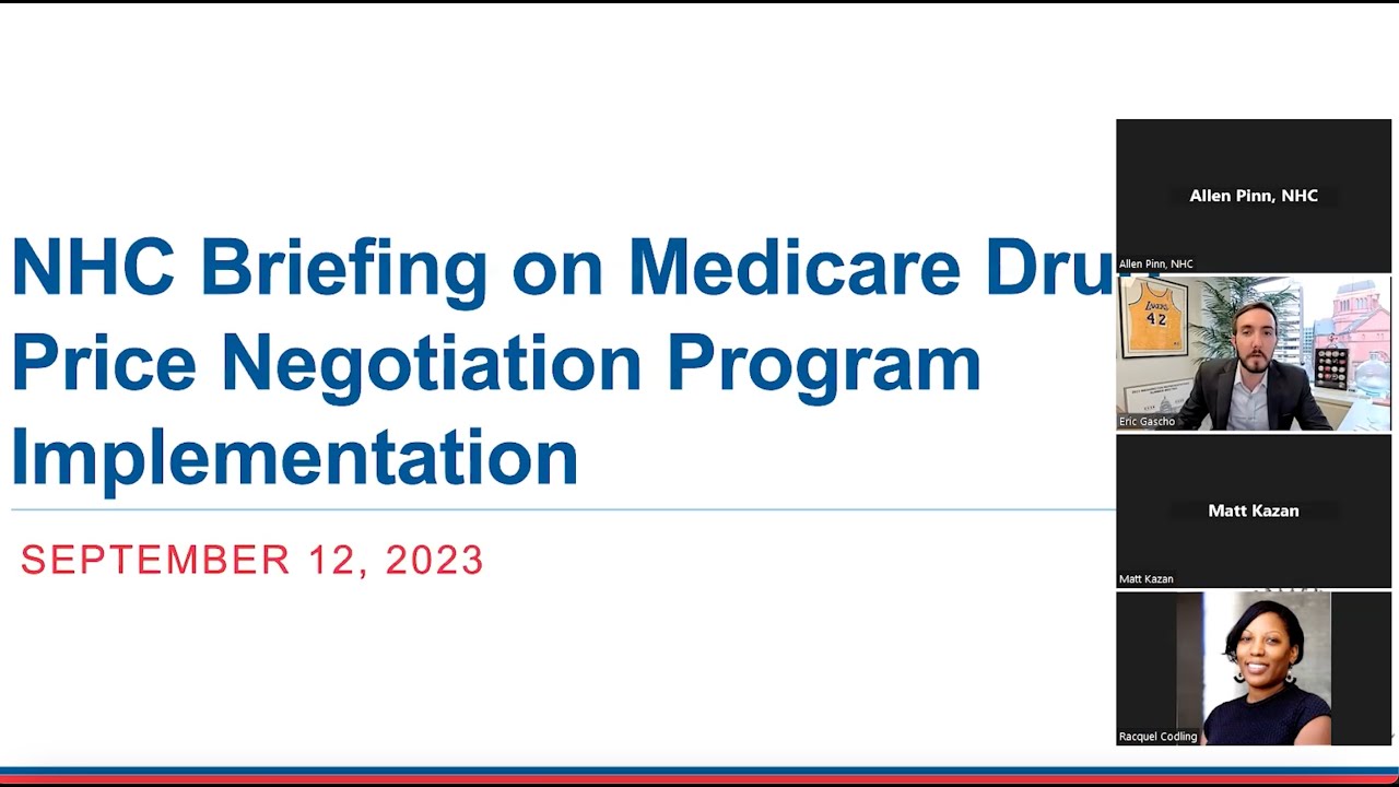 NHC Briefing on Medicare Drug Price Negotiation Program Implementation