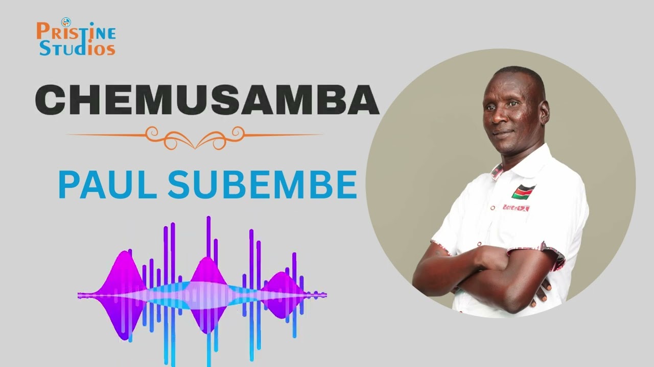 PAUL SUBEMBE~ CHEMUSAMBA || OFFICIAL AUDIO