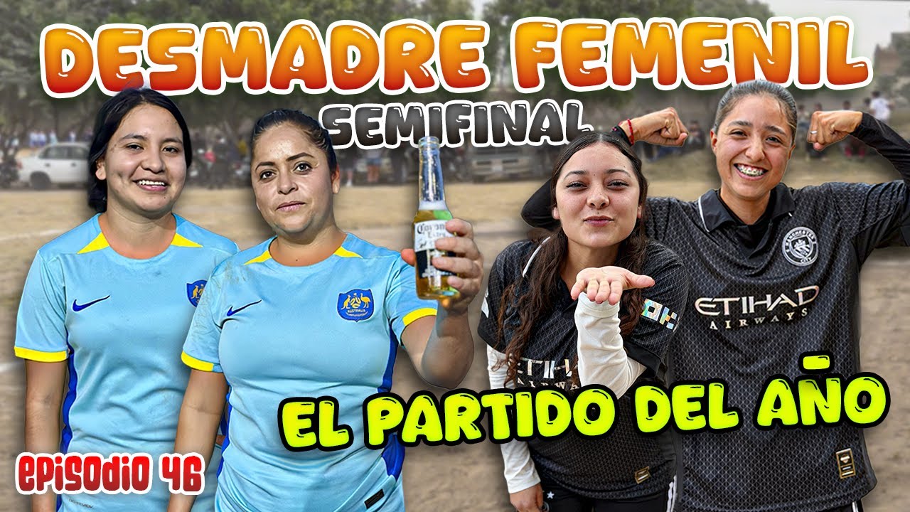 SEMIFINAL FEMENIL de ESCANDALO ⚽️💥 EL BARRIO EXPLOTÓ 😤🔥