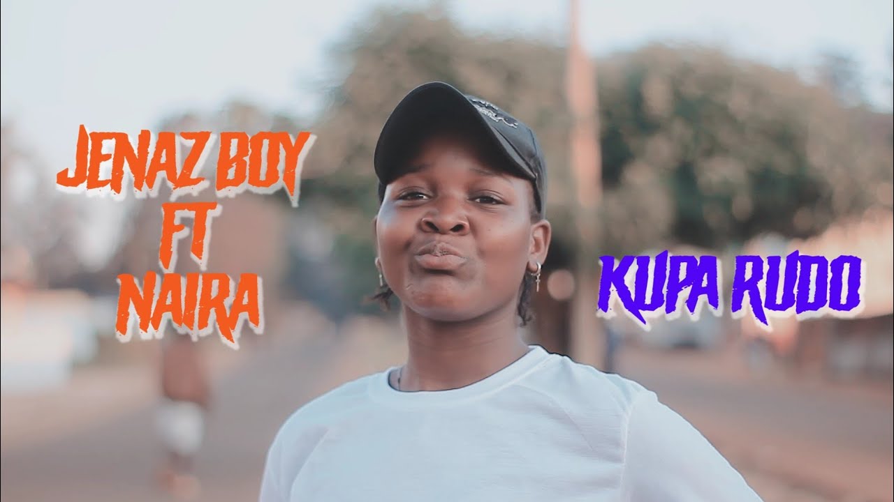 Jenaz Boy & Naira - kupa Rudo_(official video)