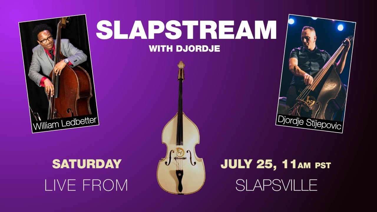 Jazz Slap Bass w/ WILLIAM MOBETTA LEDBETTER - Slapstream with Djordje #7