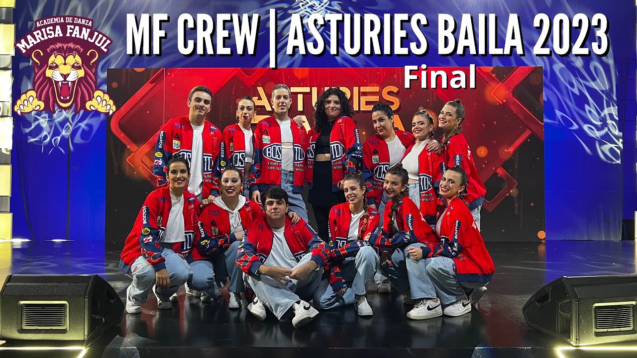 Actuación Final de MF CREW en Asturies Baila 2023 | Centro de Danza Marisa Fanjul