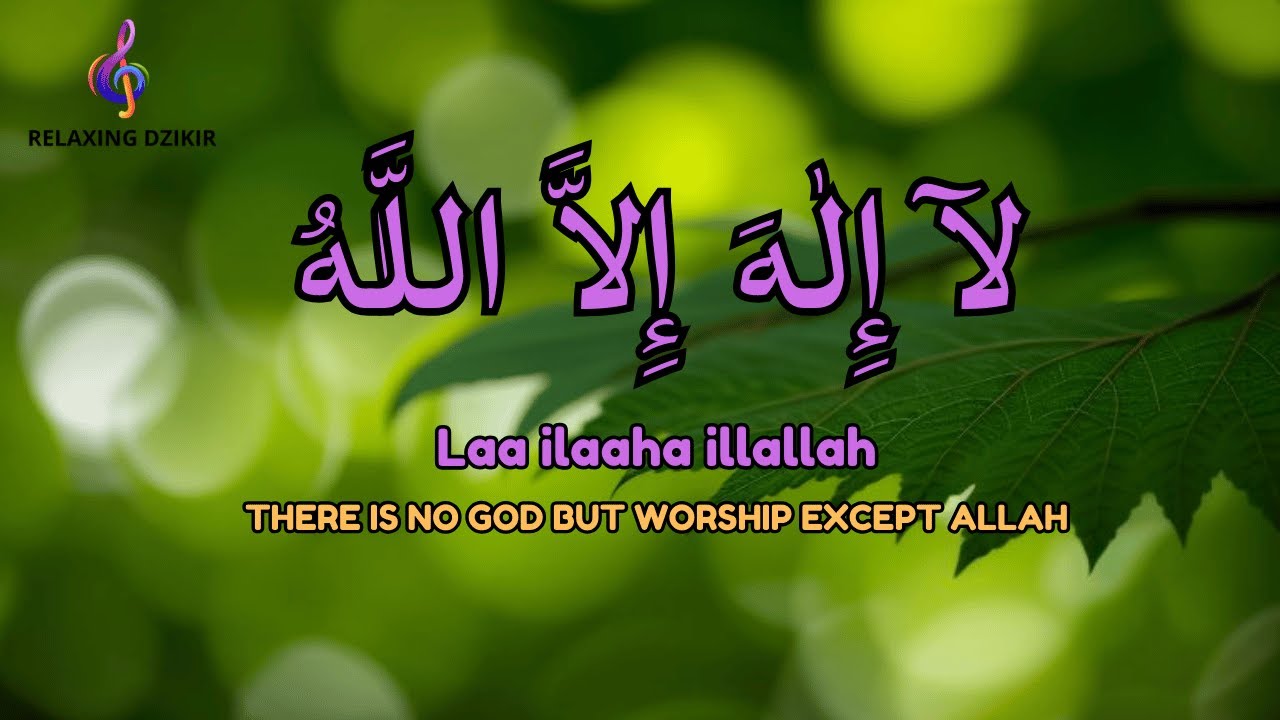 Daily Dzikir LAILAHAILLALLAH for Gentle Stress Relief