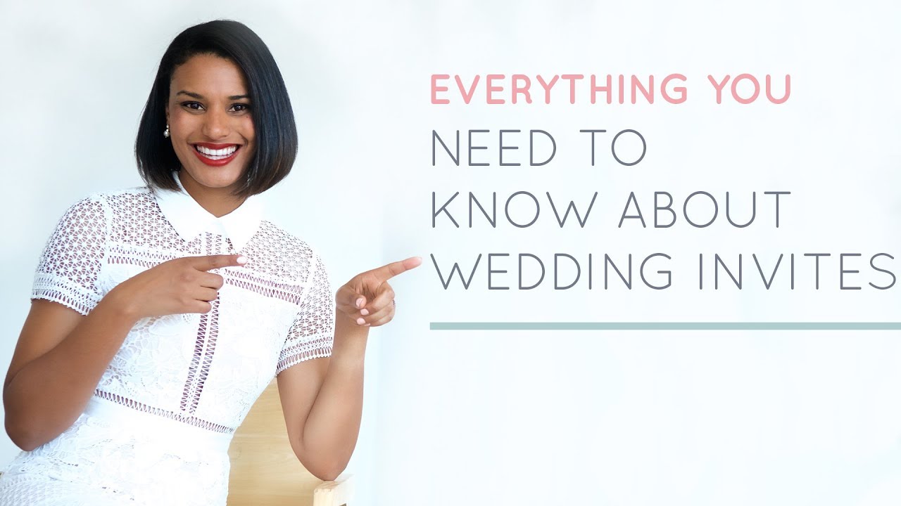 EVERYTHING YOU NEED TO KNOW ABOUT WEDDING INVITATION WORDING