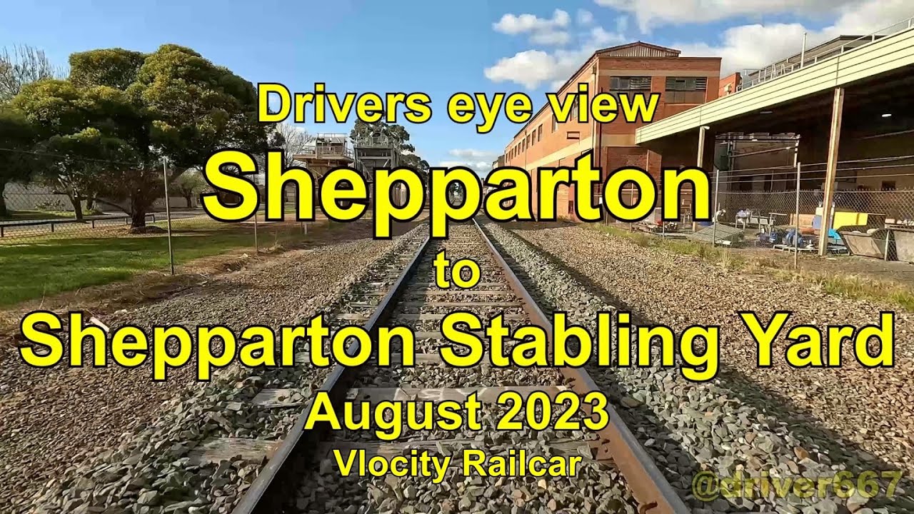 Drivers eye view, Shepparton to Shepparton Stabling Yard