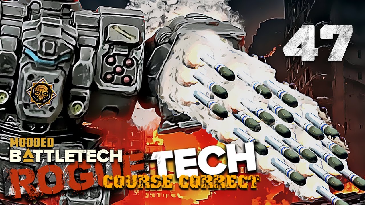 Fans Told Me to Try This Mech and WOW! - Battletech Modded / Roguetech Course Correct 47